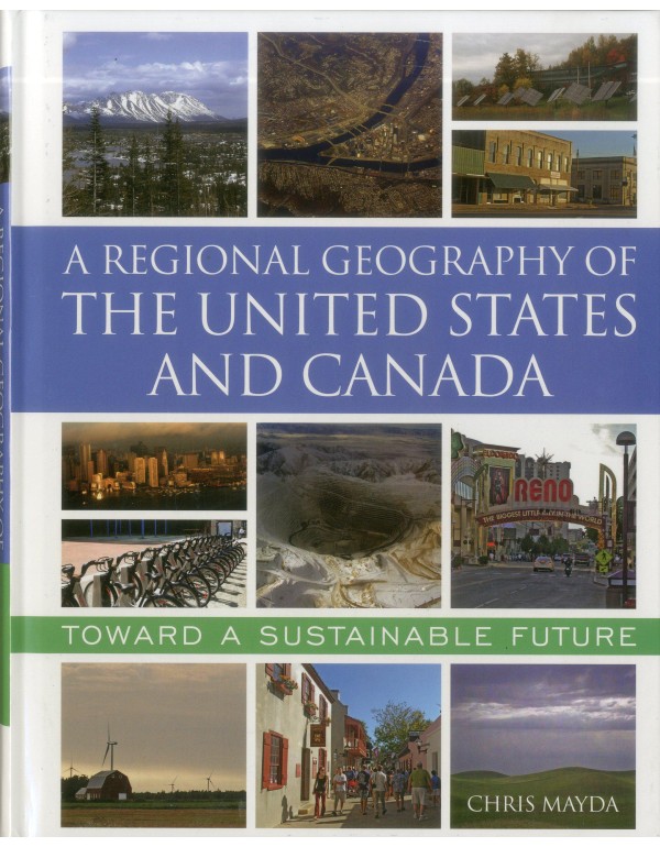 A Regional Geography of the United States and Cana...