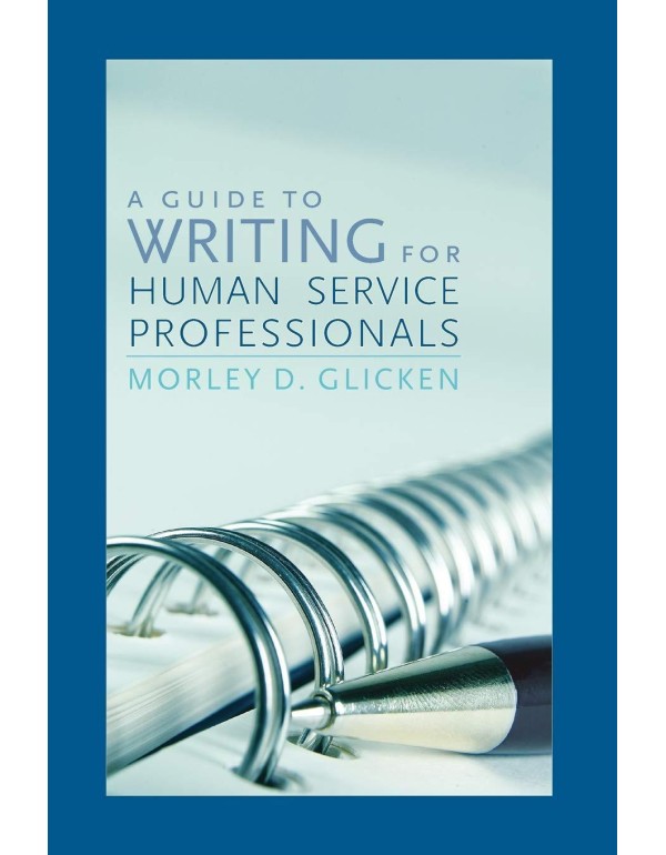 A Guide to Writing for Human Service Professionals