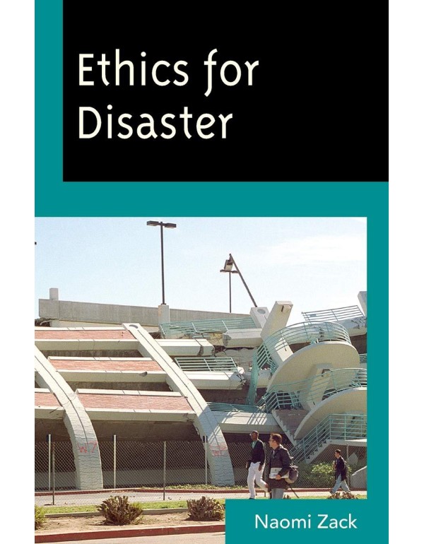 Ethics for Disaster (Studies in Social, Political,...