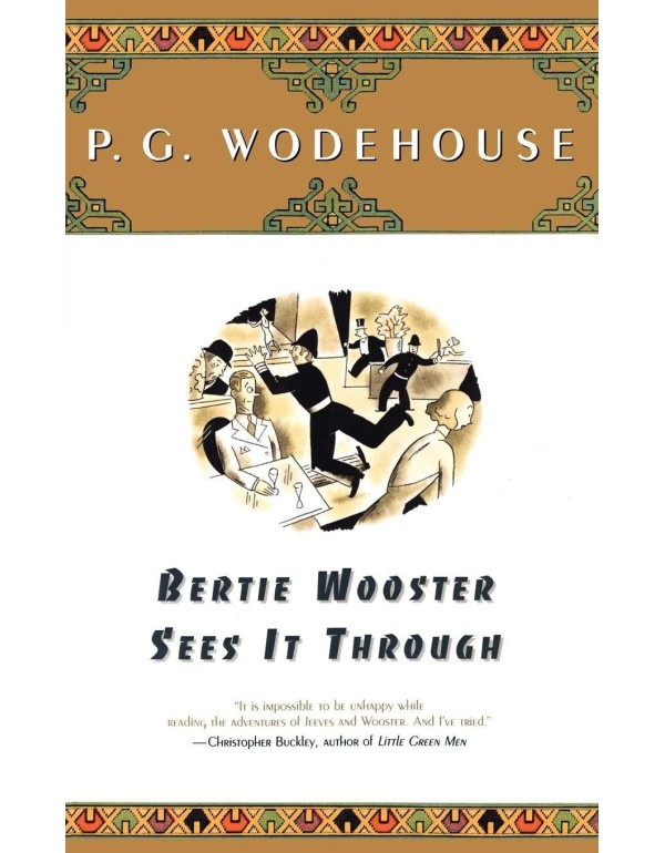 Bertie Wooster Sees It Through (A Jeeves and Berti...