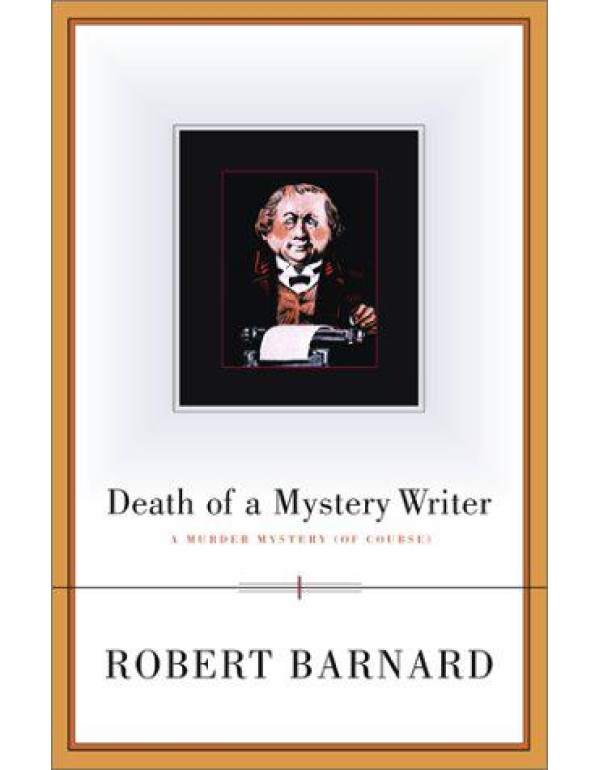 Death of a Mystery Writer: A Murder Mystery (Of Co...