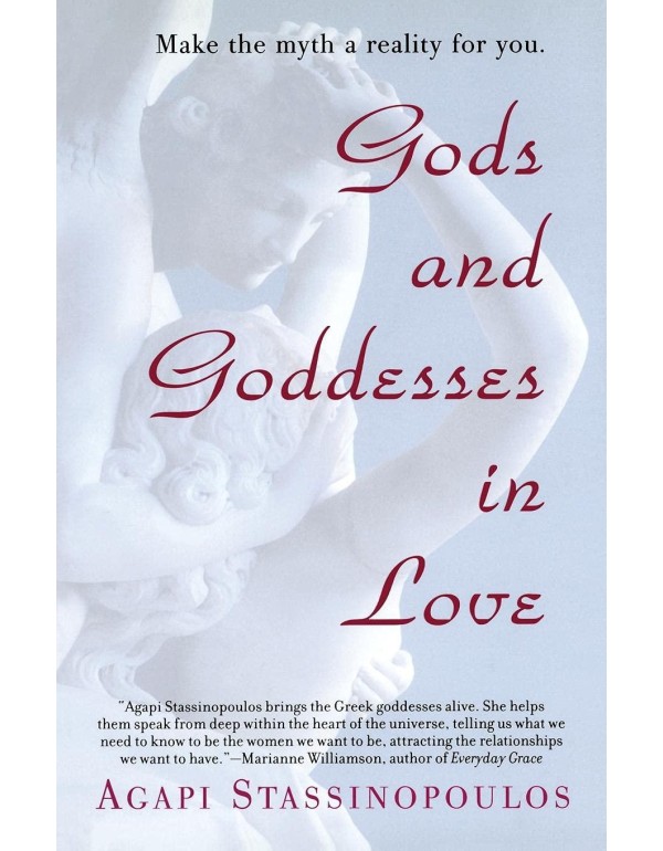 Gods and Goddesses in Love: Making the Myth a Real...