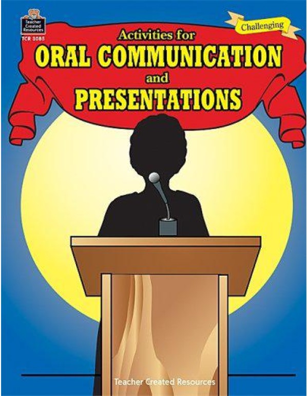 Activities for Oral Communication and Presentation...