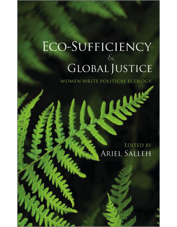 Eco-Sufficiency and Global Justice: Women Write Po...