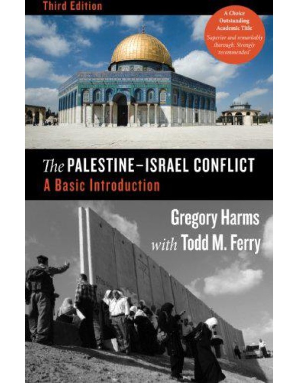 The Palestine-Israel Conflict: A Basic Introductio...