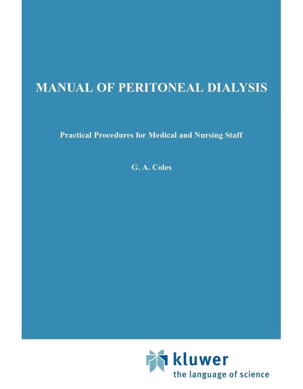 Manual of Peritoneal Dialysis: Practical Procedure...