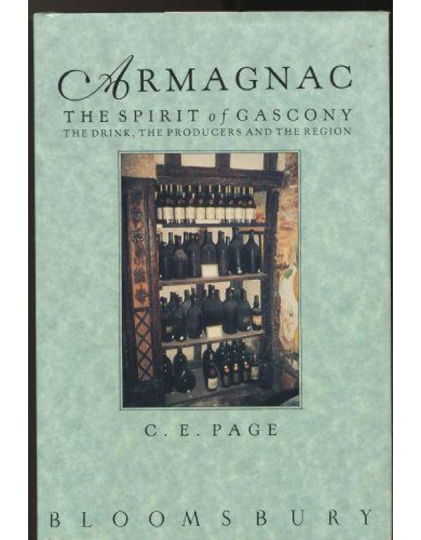 Armagnac: The Spirit of Gascony