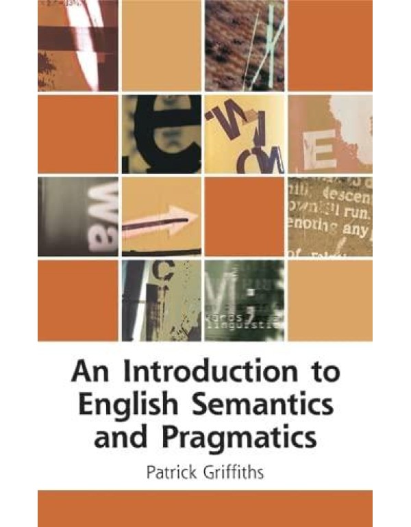 An Introduction to English Semantics and Pragmatic...