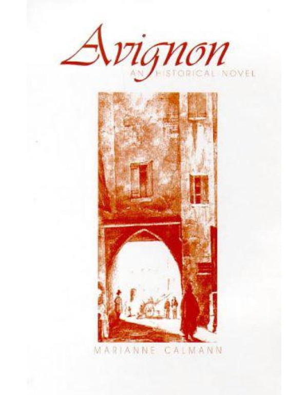 Avignon: An Historical Novel