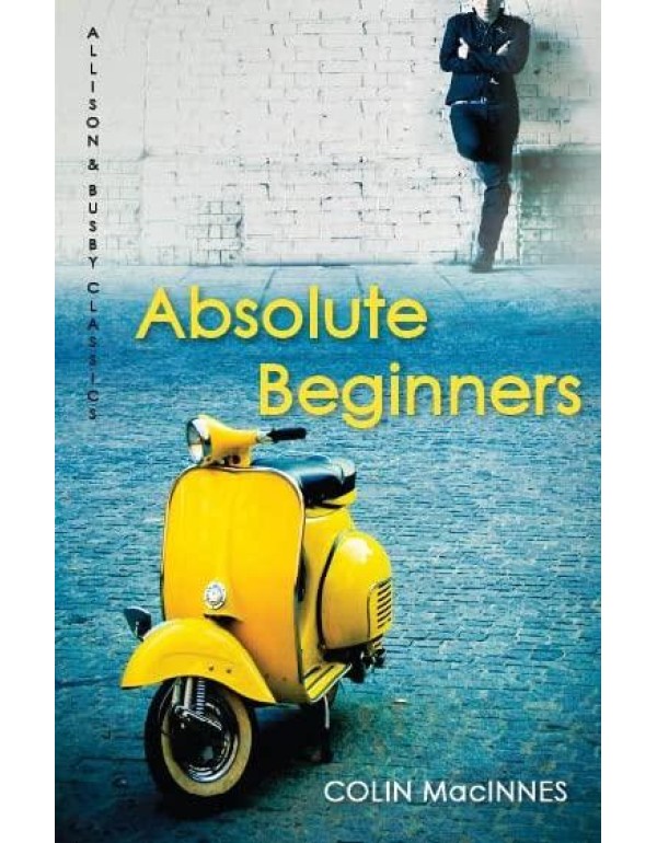 Absolute Beginners (Allison & Busby Classics)