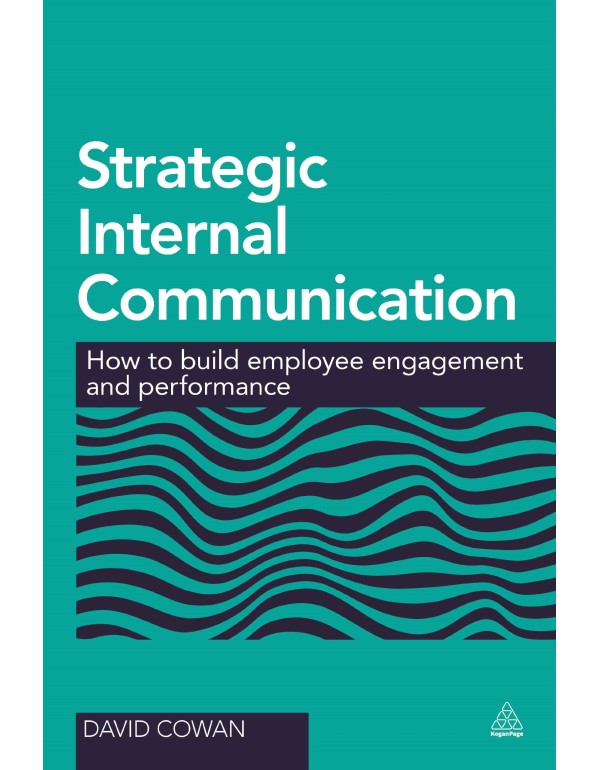 Strategic Internal Communication: How to Build Emp...