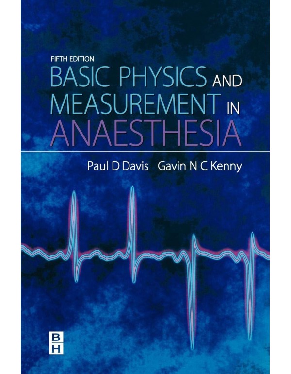 Basic Physics & Measurement in Anaesthesia