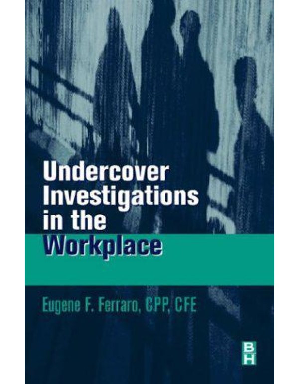 Undercover Investigations for the Workplace