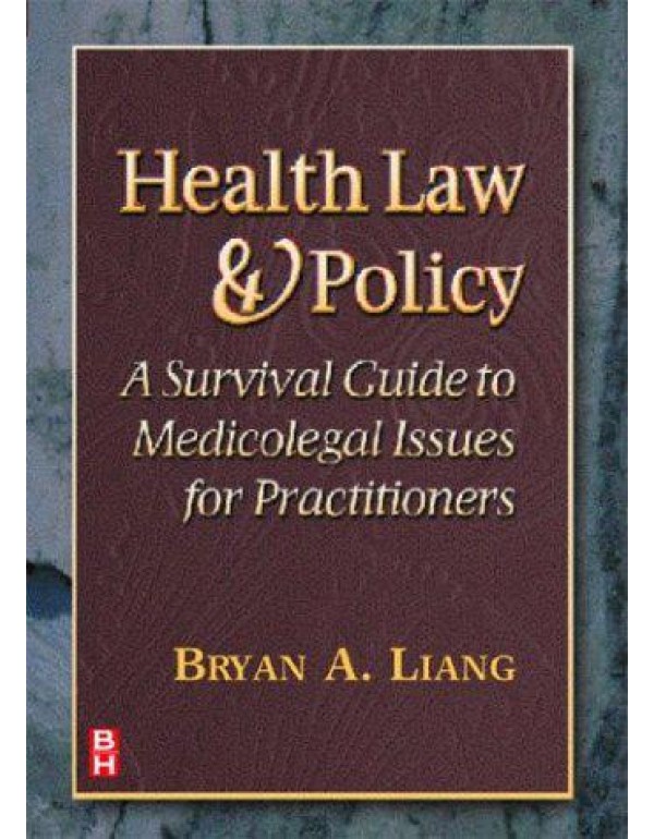 Health Law and Policy: A Survival Guide to Mediocl...