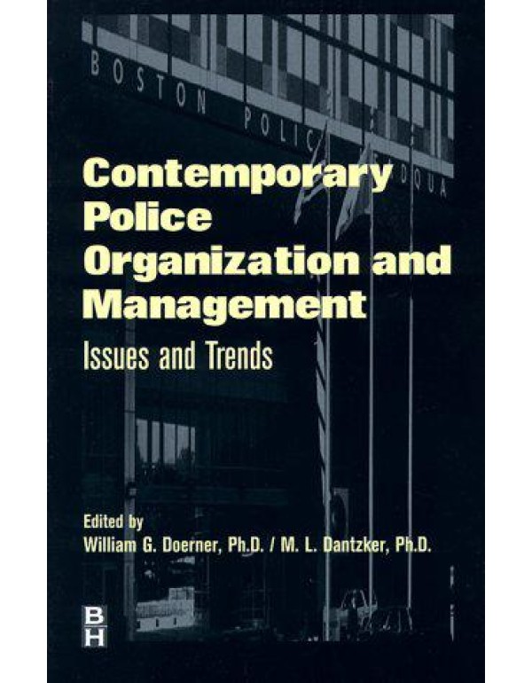 Contemporary Police Organization and Management