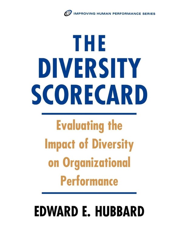 The Diversity Scorecard: Evaluating the Impact of ...