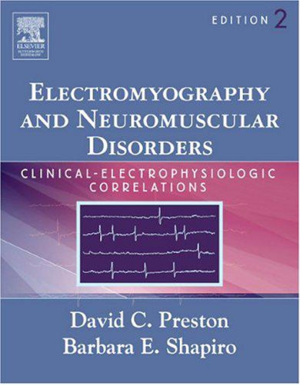 Electromyography and Neuromuscular Disorders: Clin...