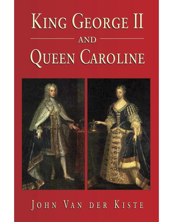 King George II and Queen Caroline