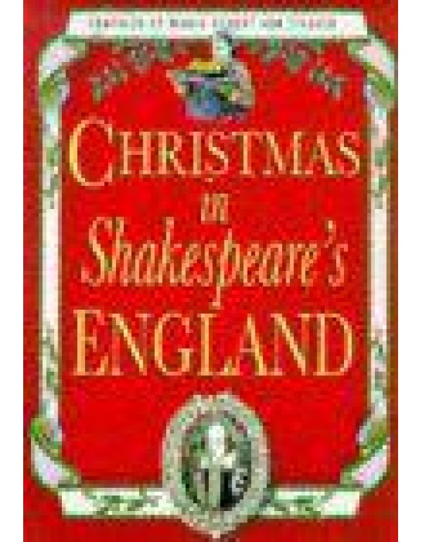 Christmas in Shakespeare's England