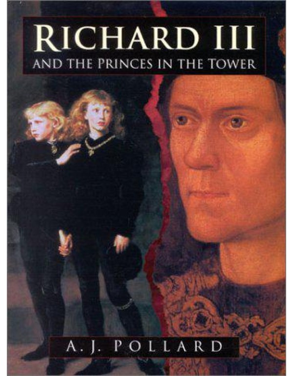 Richard III and the Princes in the Tower