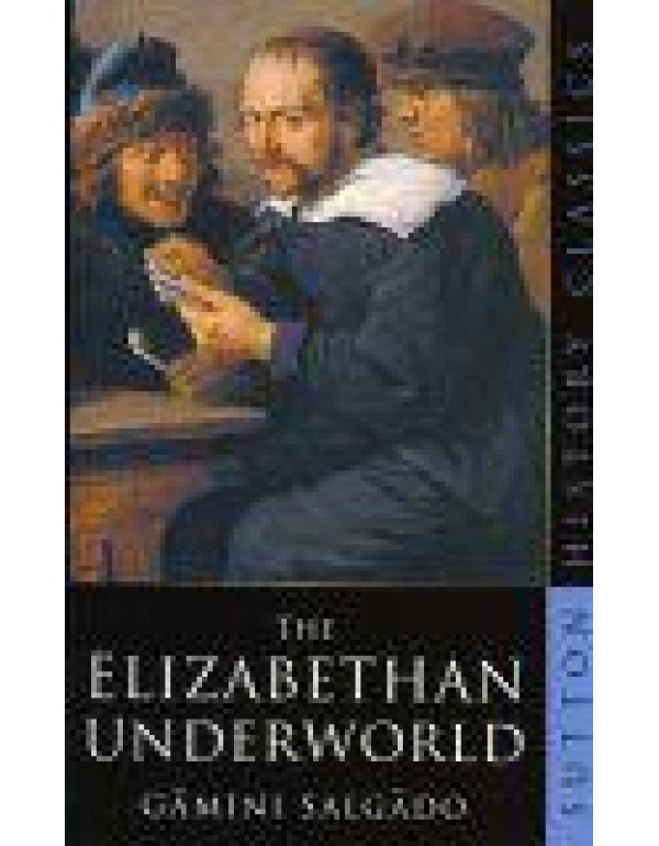 The Elizabethan Underworld