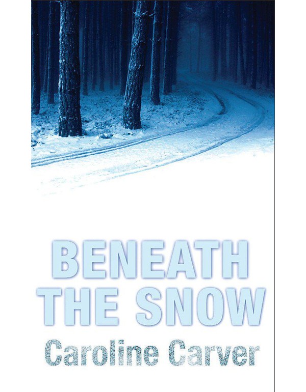 Beneath the Snow