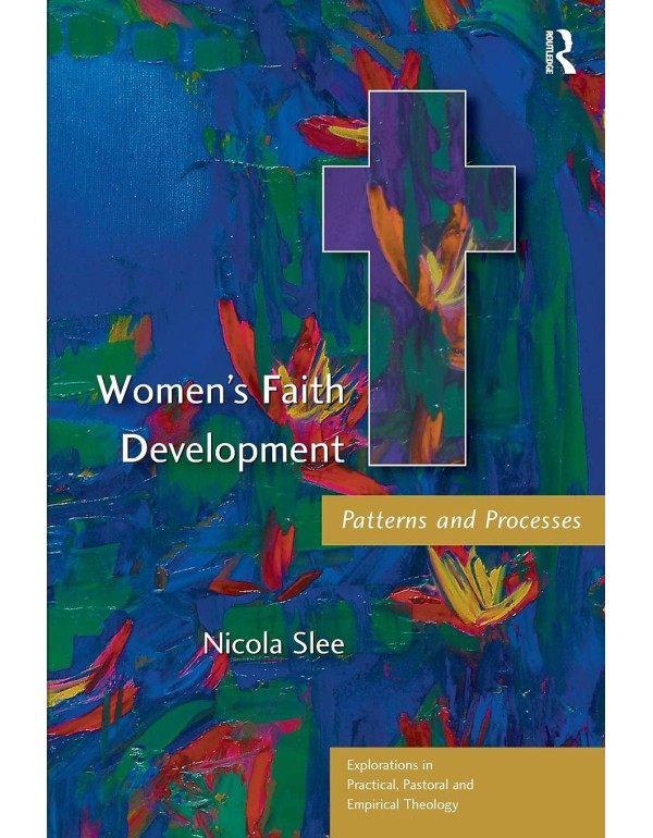 Women's Faith Development (Explorations in Practic...