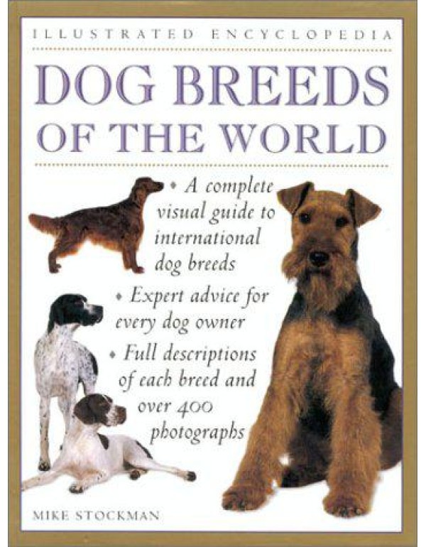 Dog Breeds of the World (Illustrated Encyclopedia)