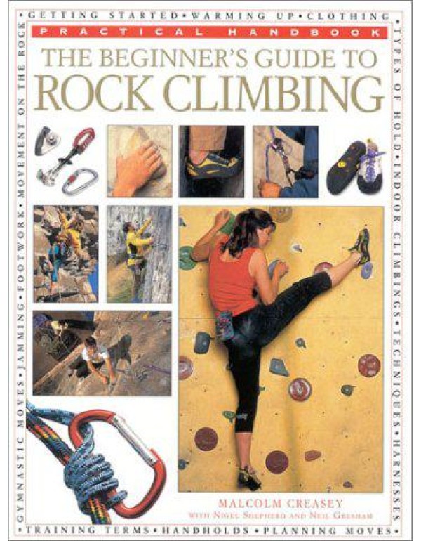 The Beginner's Guide to Rock Climbing (Practical H...