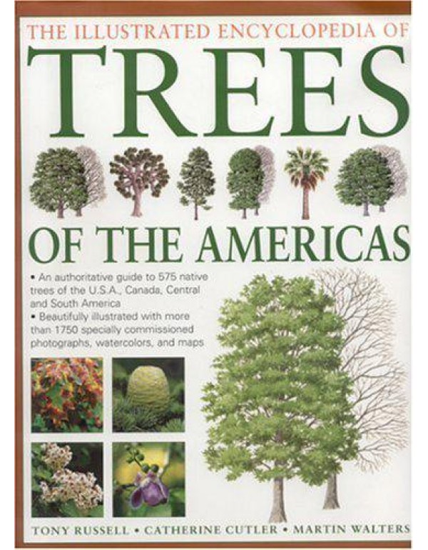 Illustrated Encyclopedia of Trees of the Americas:...