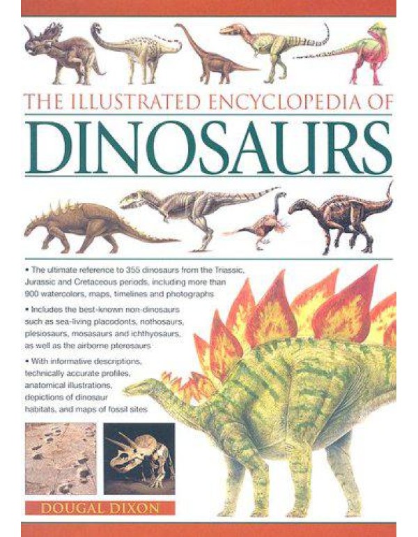 The Illustrated Encyclopedia of Dinosaurs