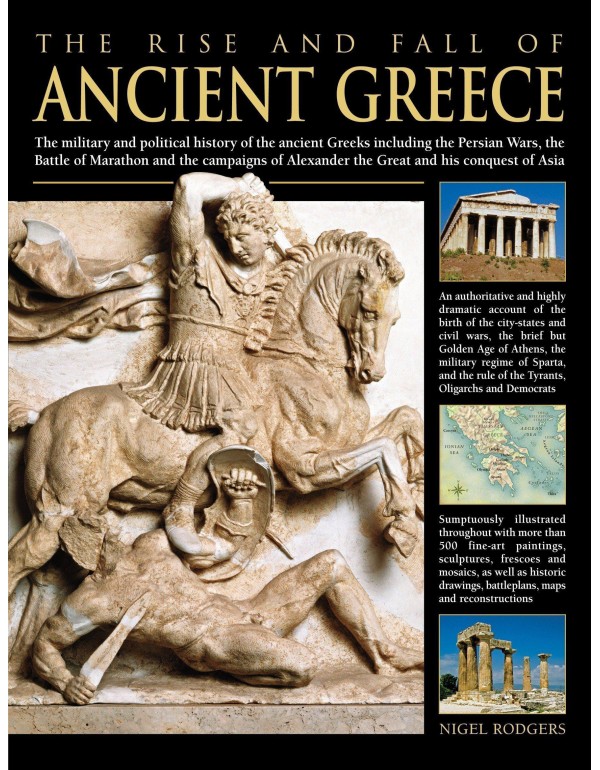 The Rise and Fall of Ancient Greece: The Military ...