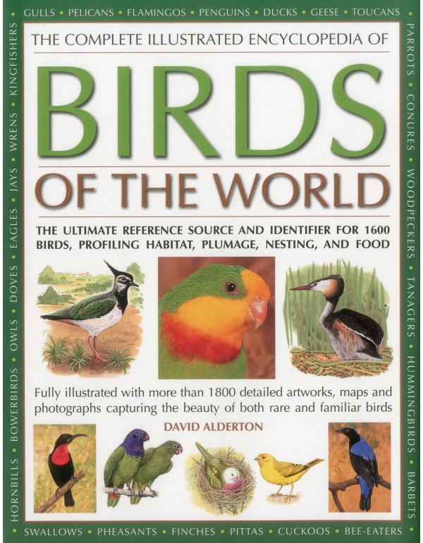 The Complete Illustrated Encyclopedia of Birds of ...