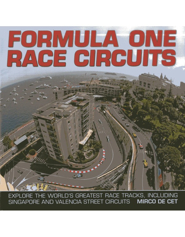 Formula One Race Circuits: Explore the World's Gre...