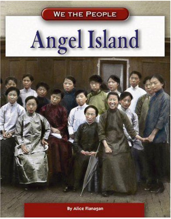 Angel Island (We the People: Industrial America)