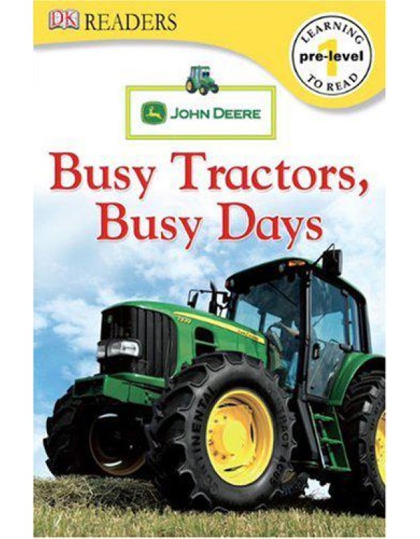 DK Readers L0: John Deere: Busy Tractors, Busy Day...