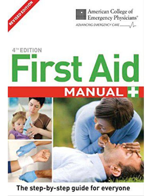 ACEP First Aid Manual, 4th Edition (DK First Aid M...