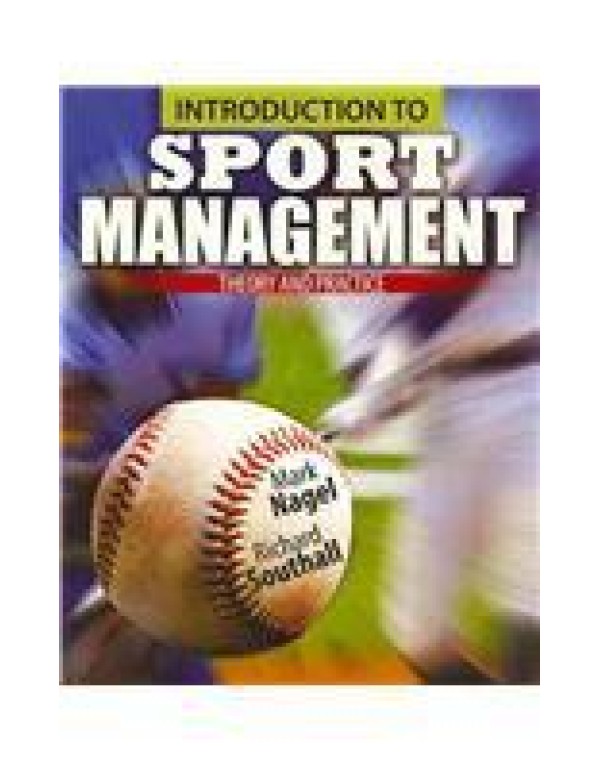 Introduction to Sport Management: Theory and Pract...