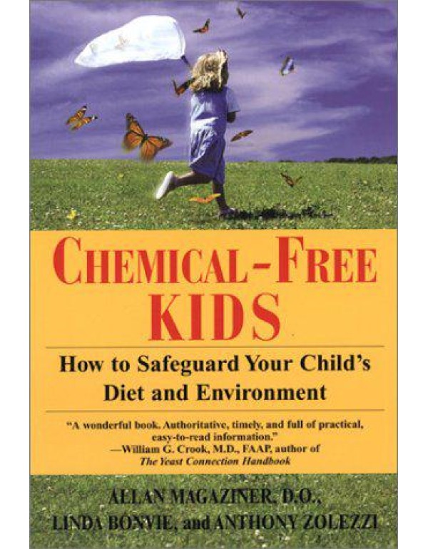 Chemical-Free Kids: How to Safeguard Your Child's ...