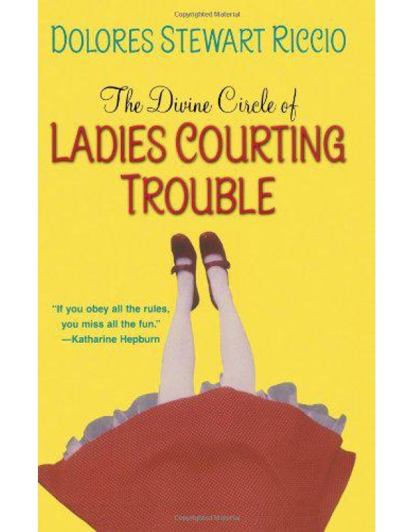 The Divine Circle of Ladies Courting Trouble (Circ...