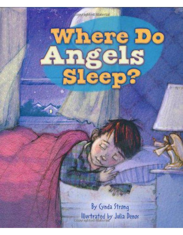 Where Do Angels Sleep?