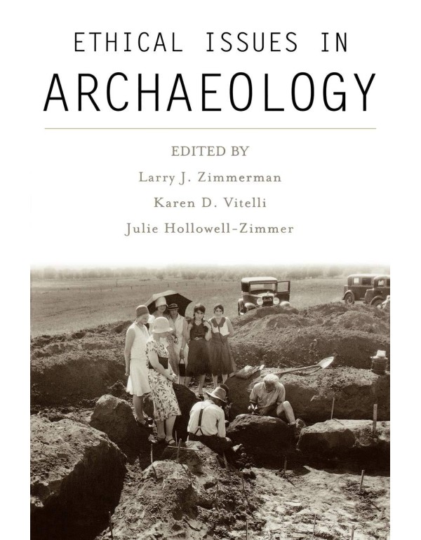 Ethical Issues in Archaeology (Society for America...