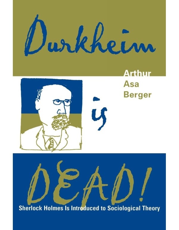 Durkheim is Dead!: Sherlock Holmes is Introduced t...