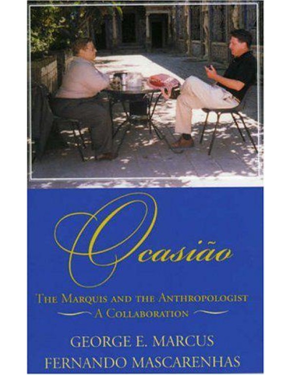 Ocasião: The Marquis and the Anthropologist, A Co...