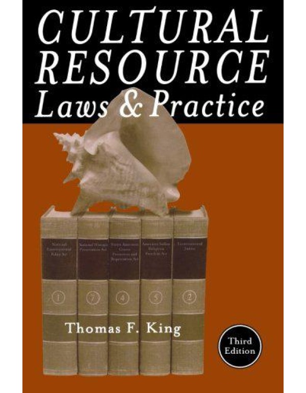 Cultural Resource Laws and Practice (Heritage Reso...