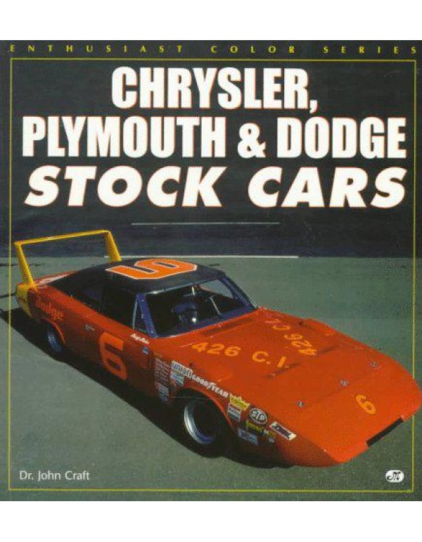 Chrysler, Plymouth & Dodge Stock Cars (Enthusiast ...