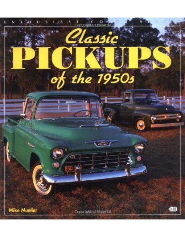 Classic Pickups of the 1950s (Enthusiast Color)