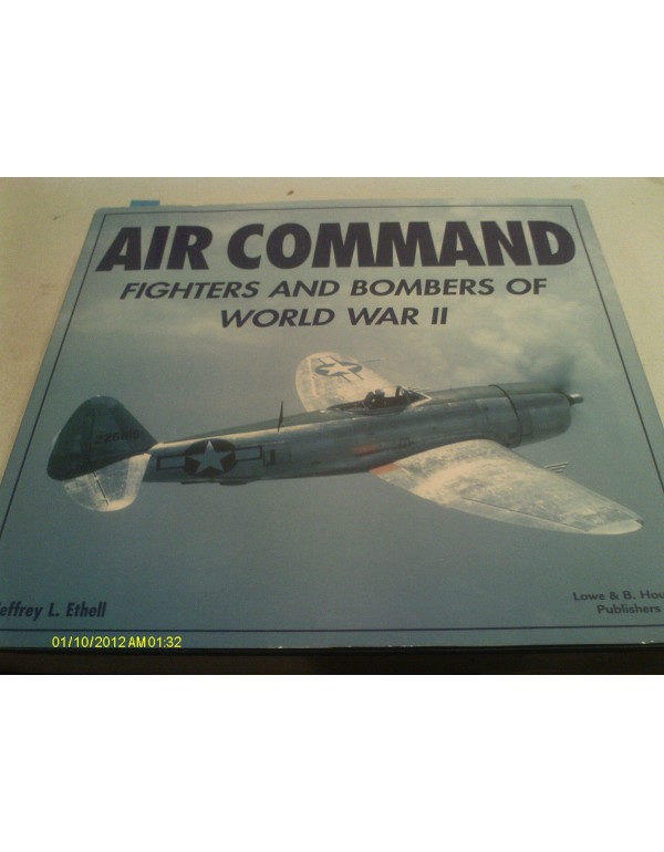 Air Command: Fighters and Bombers of World War II