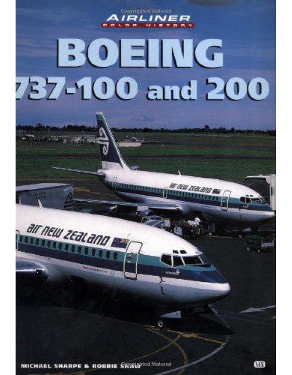 Boeing 737 - 100 and 200 (Airliner Color History)