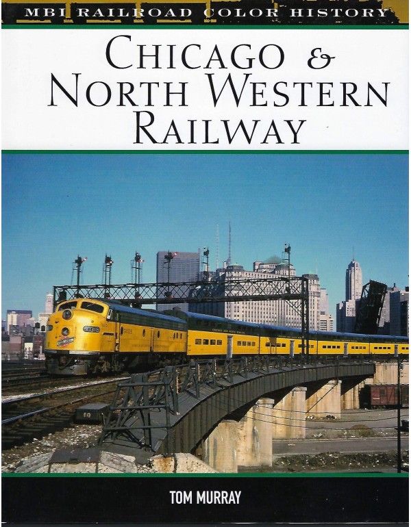 Chicago & North Western Railway (MBI Railroad Colo...